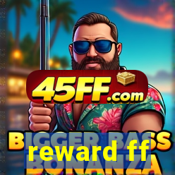 reward ff